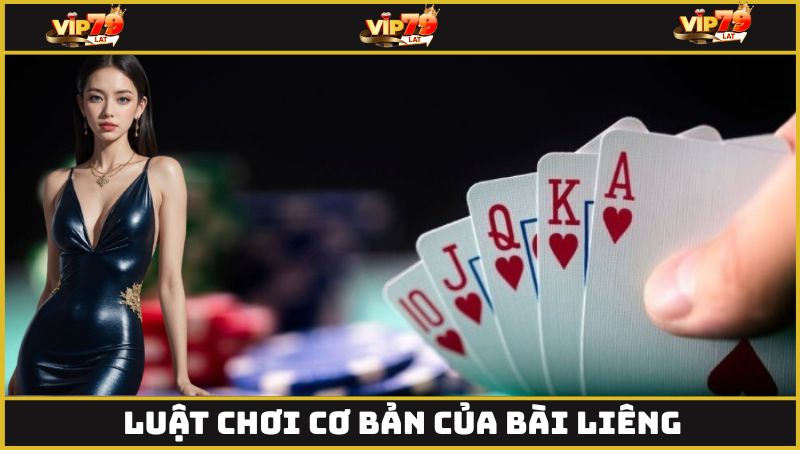 Luật chơi cơ bản của bài Liêng