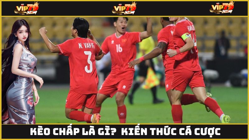 kèo chấp là gì