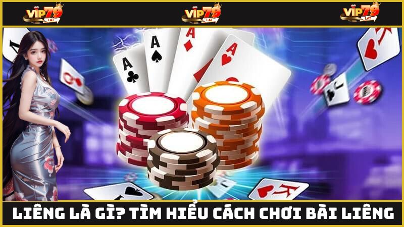 Liêng là gì? Tìm hiểu cách chơi bài liêng đơn giản