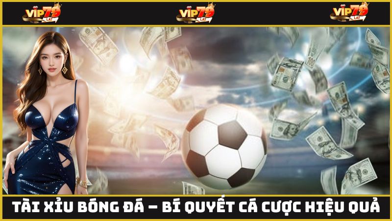 tài xỉu bóng đá